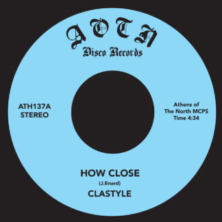 clastyle - how close - soul 7" vinyl