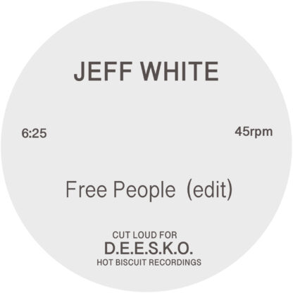 jeff white - free people - hot biscuit recordings - disco 12" vinyl