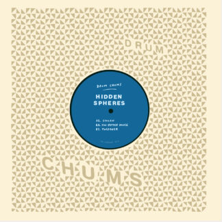 hidden sphere - drum chums vol 6 - disco 12" vinyl