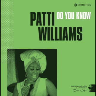 patti williams - do you know - dynamite cuts 7"