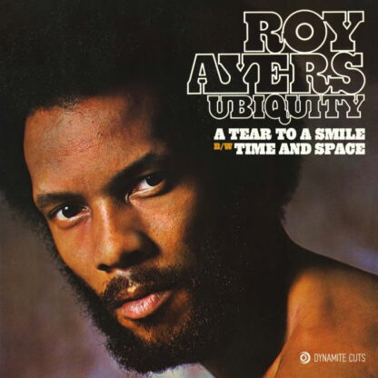 roy ayers - a tear to a smile - dynamite cuts - 7" vinyl