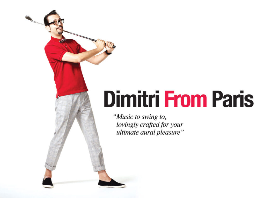 Dimitri From Paris holding golf club