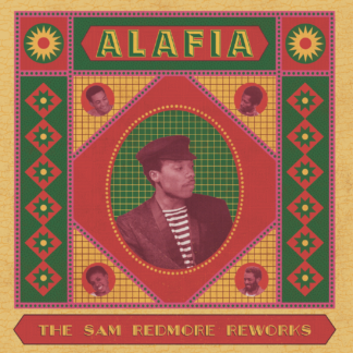 alafia - the sam redmore reworks