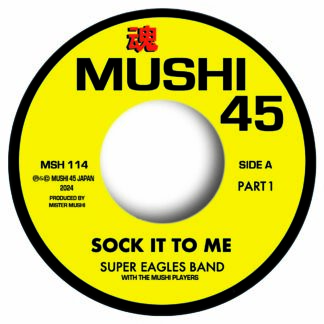 mushi 45 - sock it to me