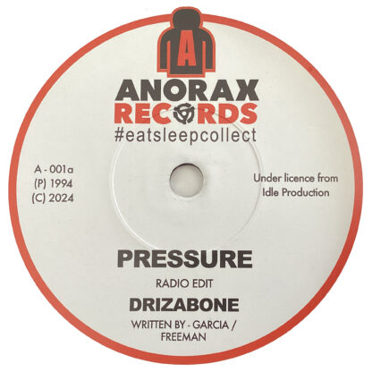 Drizabone TITLE Pressure (Incl. Nu-Solution AKA Roger Sanchez Remix) LABEL ANORAX RECORDS