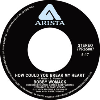 Bobby Womack How Could You Break My Heart / Give It Up ARISTA