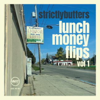 STRICTLYBUTTERS " Lunch Money Flips Vol.1