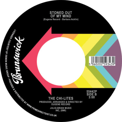 The Chi-Lites Are You My Woman (Tell Me So) / Stoned Out Of My Mind Brunswick