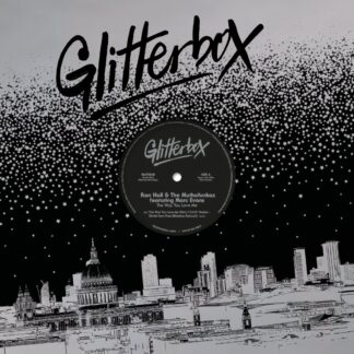 Ron Hall & The Muthafunkaz Feat Mark Evans The Way You Love Me (Dimitri From Paris / Tom Moulton Remixes) Glitterbox