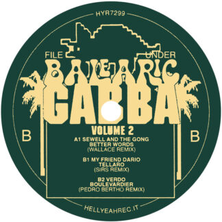 Various Artists File Under Balearic Gabba - Volume 2 Hell Yeah Recordings