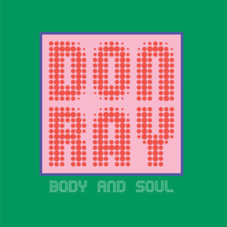 Don Ray Body and Soul Spaziale Recordings