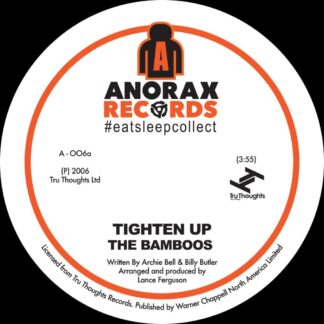 The Bamboos TITLE Tighten Up / The Witch LABEL ANORAX RECORDS CAT NO. A006