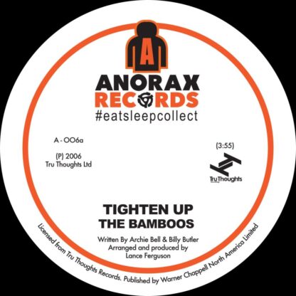 The Bamboos TITLE Tighten Up / The Witch LABEL ANORAX RECORDS CAT NO. A006