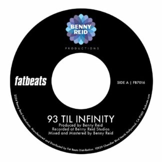 Benny Reid 93 'Til Infinity b/w Day One FAT BEATS RECORDS