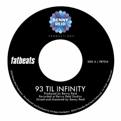 Benny Reid 93 'Til Infinity b/w Day One FAT BEATS RECORDS