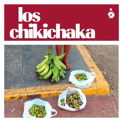 Los Chikichaka El Chikichaka