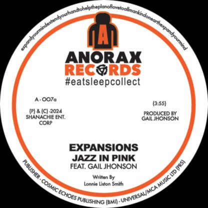 Jazz In Pink ft. Gail Jhonson TITLE Expansions / Glow LABEL ANORAX RECORDS CAT NO. A007