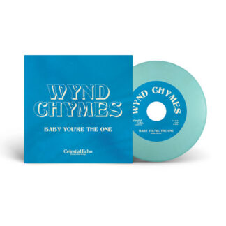 Wynd Chymes - Baby You're The One (Celestial Echo) 7" Repress
