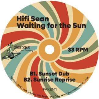 Hifi Sean Waiting For The Sun Plastique Recordings