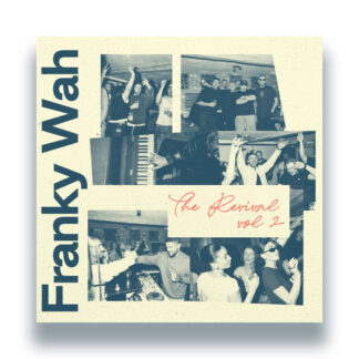 Franky Wah - The Revival, Vol. 2 (SHEN Recordings) LP
