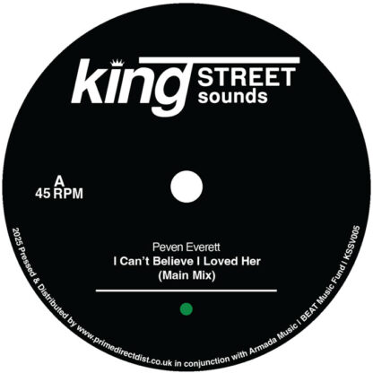 Peven Everett I Can’t Believe I Loved Her King street
