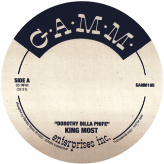 King Most - Dorothy Dilla Phife / Honey Caldwell (G.A.M.M) 7"