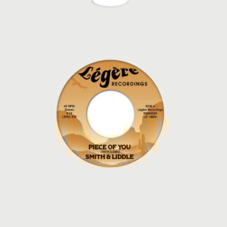 Smith & Liddle - Piece of You / Minute Ago (Legere) 7"