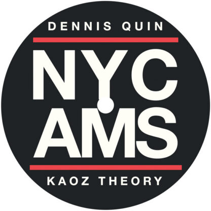 Dennis Quin New York to Amsterdam Kaoz Theory