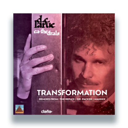 D.C. LaRue Ca-The-Drals - Transformation Dafia Records