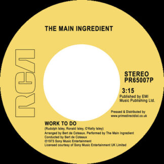 The Main Ingredient Work to Do / Instant Love RCA