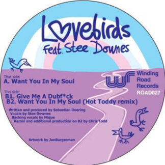 Lovebirds Feat. Stee Downes Want You In My Soul Winding Road