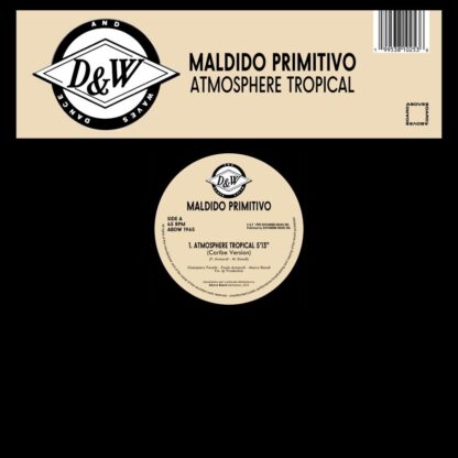 Maldido Primitivo - Atmosphere Tropical  (Dance and Waves) 12"
