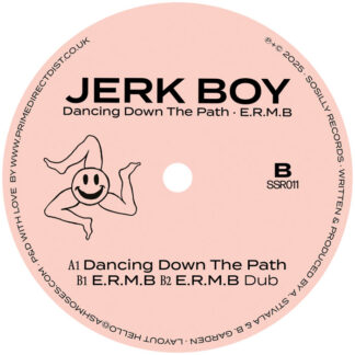 Jerk Boy -Exploration, Rhythm, Music & A Bassline (Sosilly Edits) 12"
