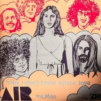 Air 'Mr. Man / Baby, I Don't Know Where Love'(ATLANTIC)