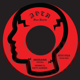 Keith Garner & Dennis O - Migraine  (Athens Of The North)7"