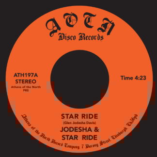 Jodesha & Star Ride -Star Ride (Athens Of The North) 7"