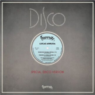 Lucas Arruda -Perdidos E Bobos (Favorite Recordings) 12"