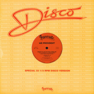 Mr President - Going To A Go Go (Favorite France) 12"