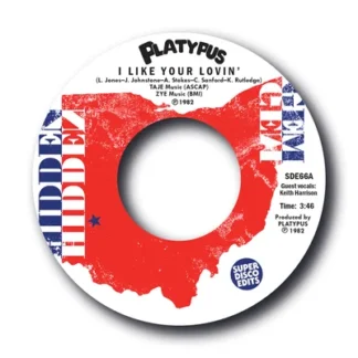 Platypus -I Like Your Lovin (Super Disco Edits) 7"