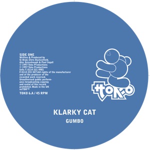 Klarky Cat -  Gumbo (Toko) 12" Repress