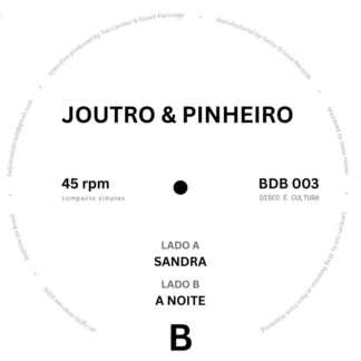 Joutro & Pinheiro Side A: "Sandra" Side B: "A Noite"