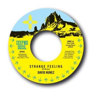 David Nunez - Strange Feeling (Izipho Soul) 7"