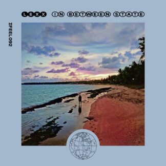 Lexx  - In Between State (International Feel) 12" PRE-ORDER
