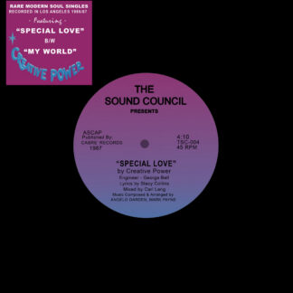 Creative Power - Special Love (The Sound Council) 7" Black Vinyl PRE-ORDER