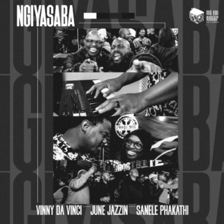 June Jazzin, Vinny Da Vinci, Sanele Phakathi - Ngiyasaba EP  (Are You House)12" -PRE-ORDER