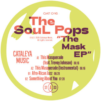 The Soul Pops - The Mask EP  (Cataleya Music) 12" PRE-ORDER