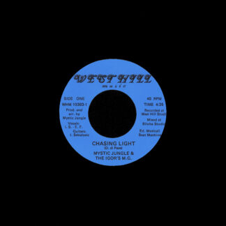 Mystic Jungle - Chasing Light / Under Pressure (West Hill Music) 7" PRE-ORDER