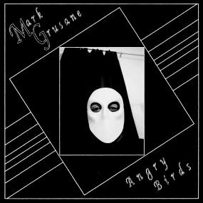 Mark Grusane - Angry Birds (LIES US) LP PRE-ORDER