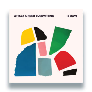 Atjazz / Fred Everything - 8 Days (Lazy Days) LP PRE-ORDER
