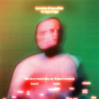 Hercules & Love Affair ft. Hips & Lips - Crossed Lines (Larry Heard a.k.a Mr. Fingers Remixes) (Stratasonic) 12" PRE-ORDER